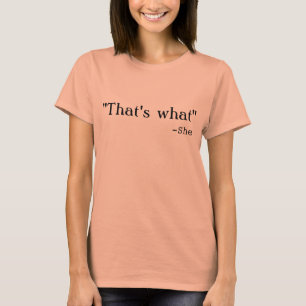 That's What Shirt