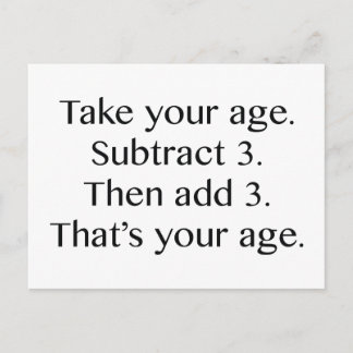 That's Your Age Postcard