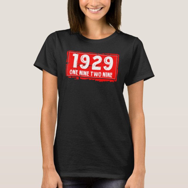 The 1929 Year of Birth for Men and Women Awesome B T-Shirt (Front)