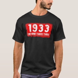 The 1933 Year Of Birth For Men And Women, Awesome T-Shirt