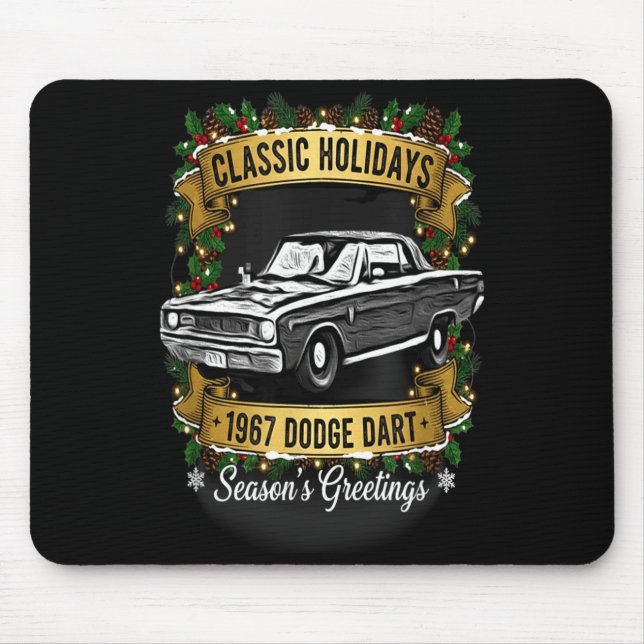 The 1967 Dodge Dart Clic Holiday Cheer Apparel  Mouse Mat (Front)