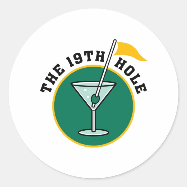 The 19th Hole Funny Golf Dadism gift Classic Round Sticker (Front)