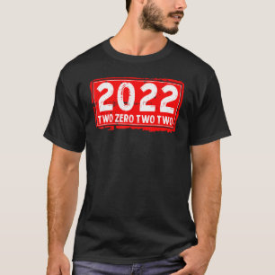 The 2022 Year of Birth for Men and Women Awesome B T-Shirt