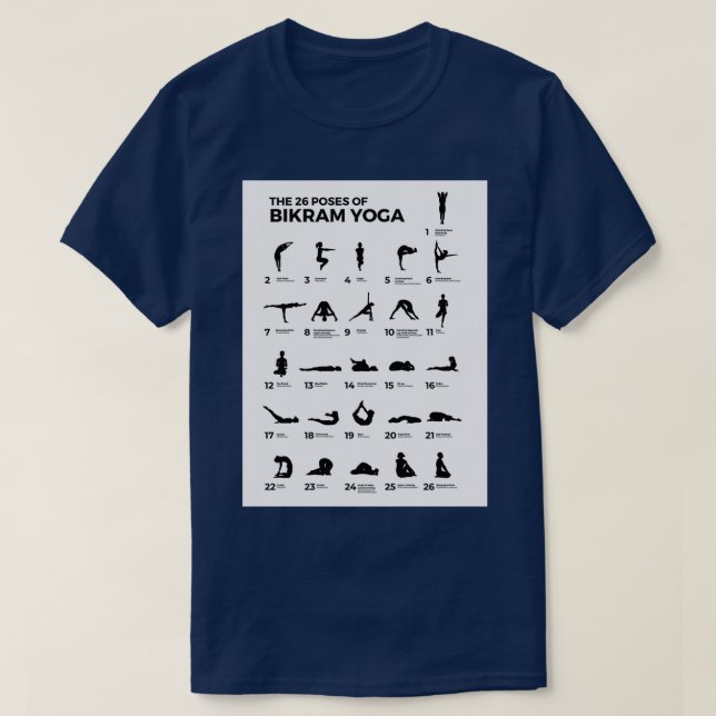 The 26 Poses Of Bikram Yoga T-Shirt (Design Front)