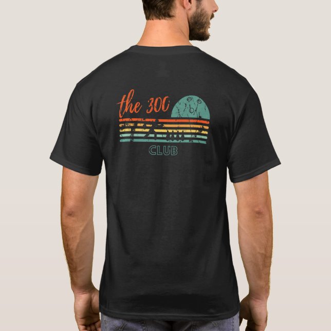 The 300 Club Bowling T-Shirt (Back)