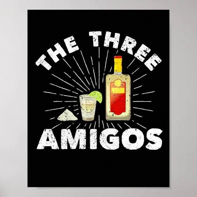 The 3 Amigos Salt Tequila Lime Mexican Poster (Front)
