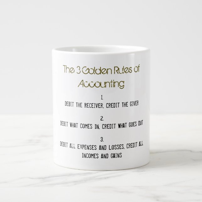 "The 3 Golden Rules of Accounting" Large Coffee Mug (Front)