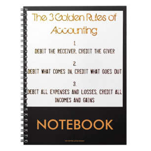 "The 3 Golden Rules of Accounting" Notebook