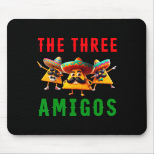 The 3 Three Amigos Three Friends Tres Amigos Cinco Mouse Mat