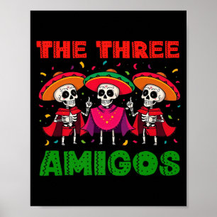 The 3 three amigos three friends tres amigos cinco poster