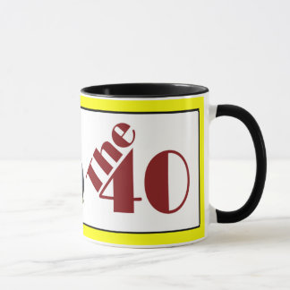The 40 mug