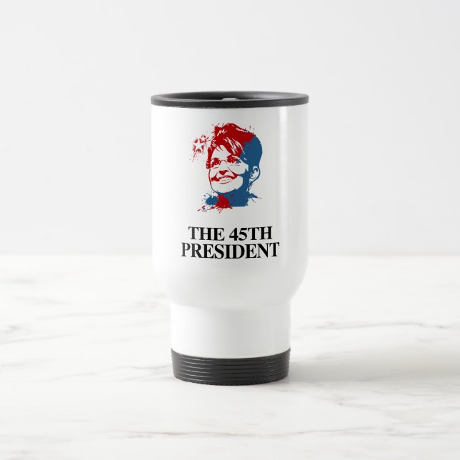 THE 45TH PRESIDENT TRAVEL MUG (Center)