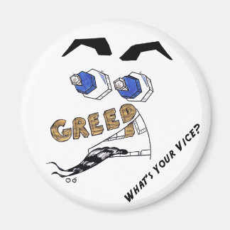 The 7 Deadlies — Greed Magnet