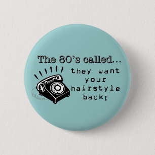 The 80's Button