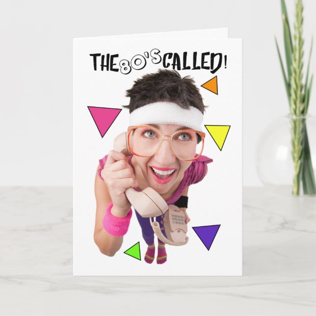 The 80's Called Birthday Humour Card (Front)