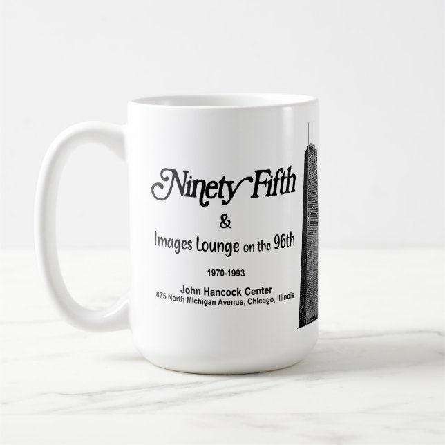 The 95th in the John Hancock, Chicago, IL Coffee Mug (Left)