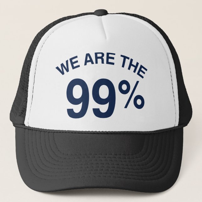 The 99% Are We Trucker Hat (Front)