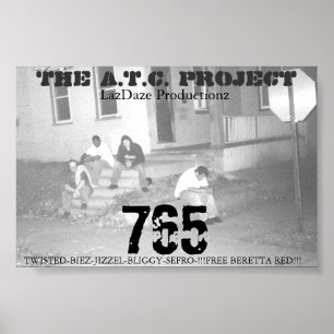 THE A.T.C. PROJECT 765 POSTER