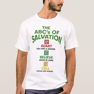 The ABC's of Salvation T-Shirt