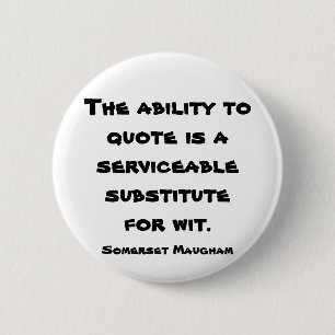 The Ability to Quote. 6 Cm Round Badge