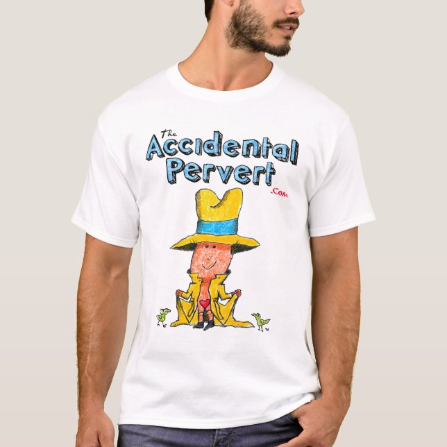 The Accidental Pervert Comedy T-Shirt (Front)