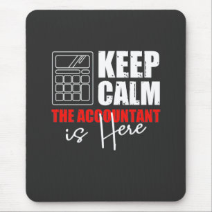 The Accountant Is Here Mouse Mat