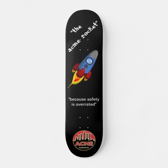 the acme rocket skateboard (Front)