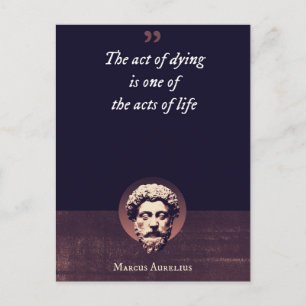 The act of dying is one of the acts of life postcard