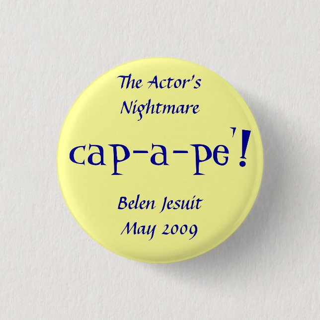 The Actor's Nightmare at Belen Jesuit 3 Cm Round Badge (Front)