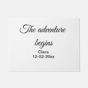 The adventure begins add name date year place doormat