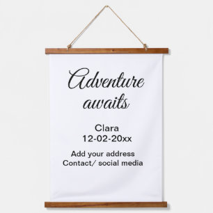 The adventure begins add name date year place hanging tapestry