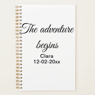 The adventure begins add name date year place planner