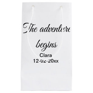 The adventure begins add name date year place small gift bag