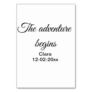 The adventure begins add name date year place table number