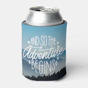 The Adventure Begins Can Cooler