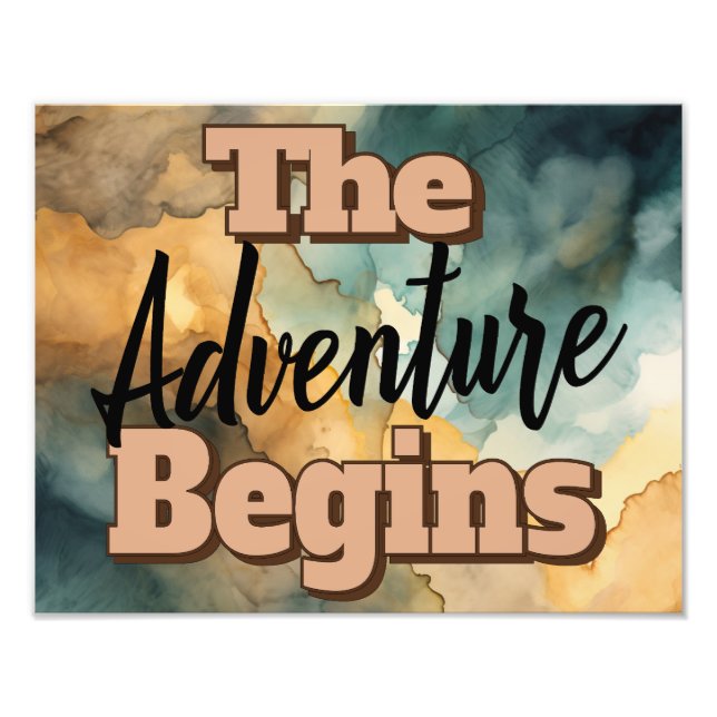 The Adventure Begins Photo Print (Front)