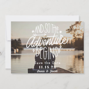 The Adventure Begins Save the Date