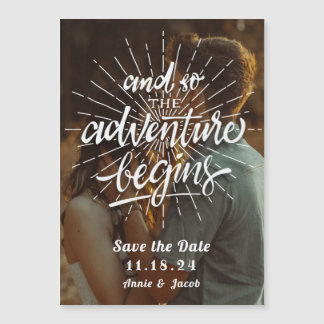 The Adventure Begins Save the Date Magnet