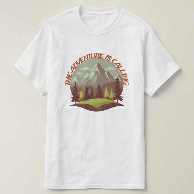 The Adventure Is Calling T-Shirt (Design Front)