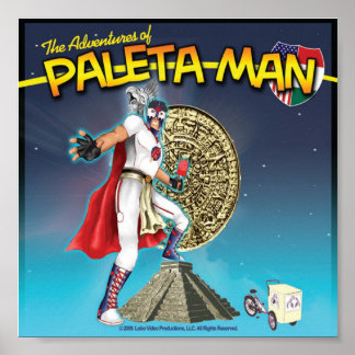 The Adventures of Paleta Man Poster