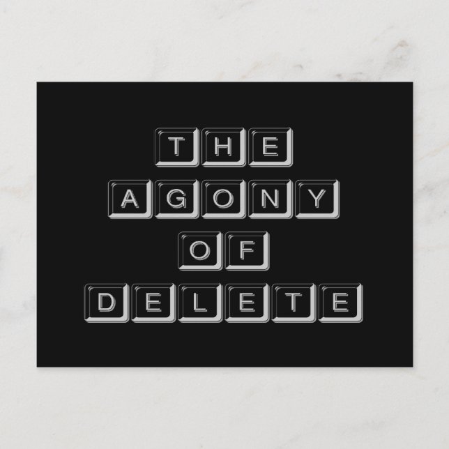 The Agony of Delete Postcard (Front)
