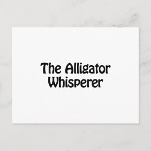the alligator whisperer postcard