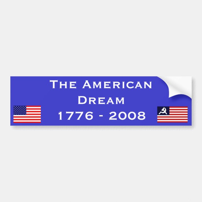 The American Dream is Dead Bumper Sticker (Front)