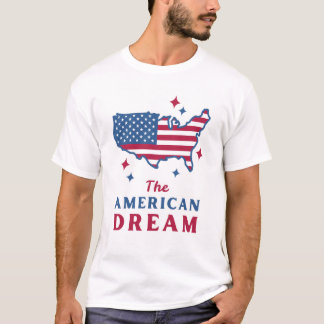 The american dream patriotic graphic t-shirt. T-Shirt