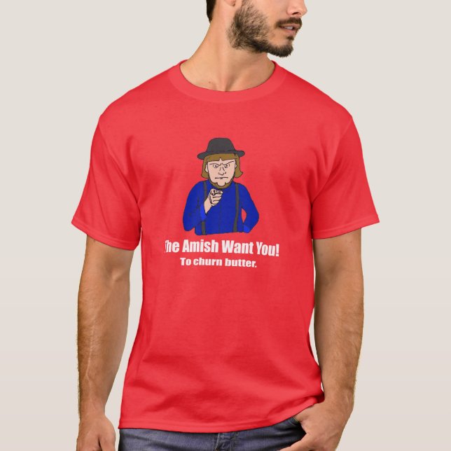 The Amish Want You- Dark T-Shirt (Front)