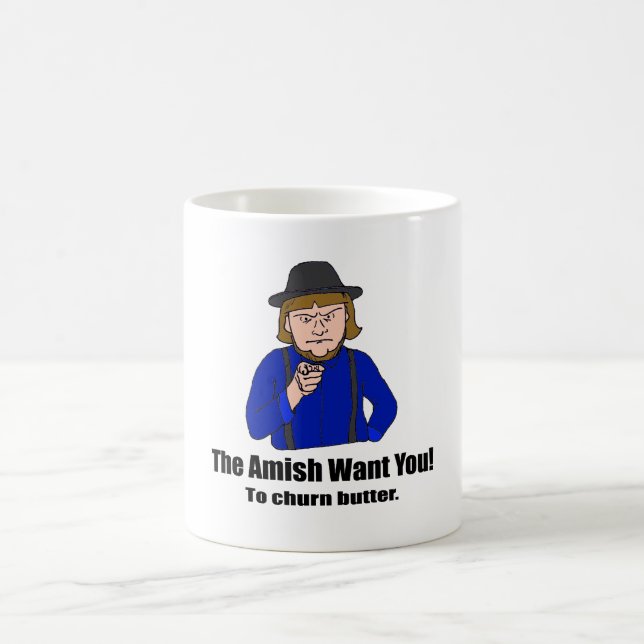The Amish Want You Mug (Center)