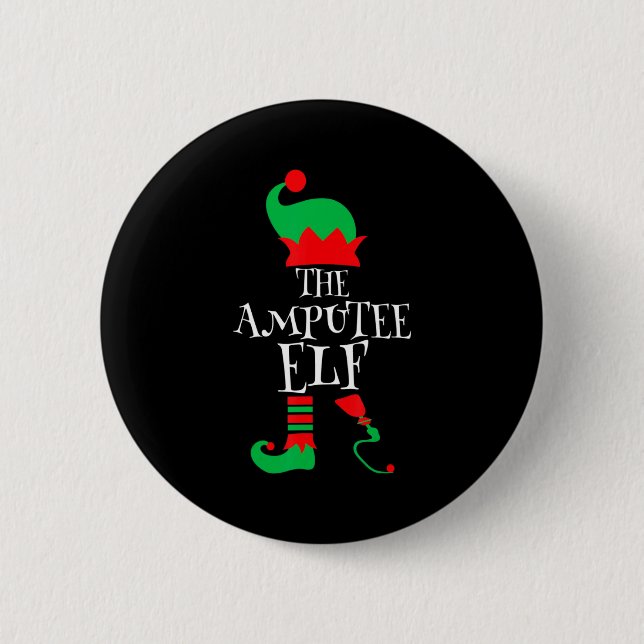 The Amputee Elf Christmas Funny Limb Surgery Joke  6 Cm Round Badge (Front)