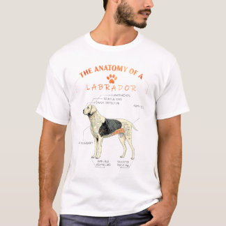 The Anatomy of a Labrador dog - best gift dog mum T-Shirt