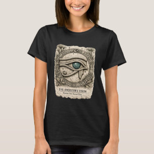 The Ancestor's Vision Eye of Horus T-Shirt