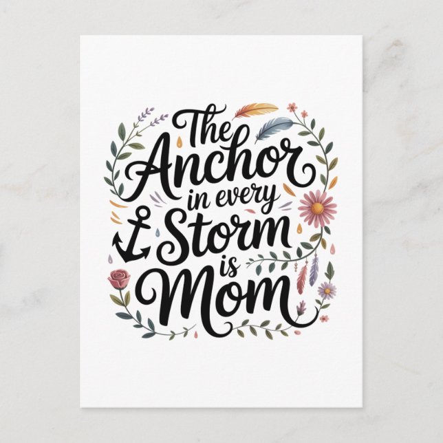 The Anchor In Every Storm Is Mom Announcement Postcard (Front)